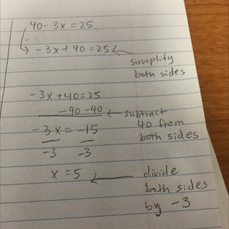 40 - 3 x ? = 25 What would the answer be? Please help and explain step by step to-example-1