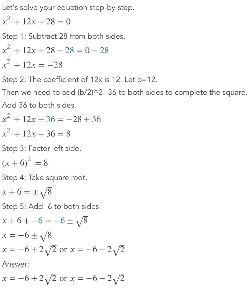 List the steps to solve the equation x^2 + 12x + 28= 0 by completing the square, and-example-2