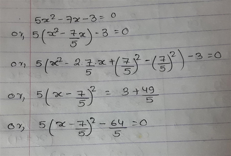 Use complete the square to solve 5x²-7x-3=0​-example-1