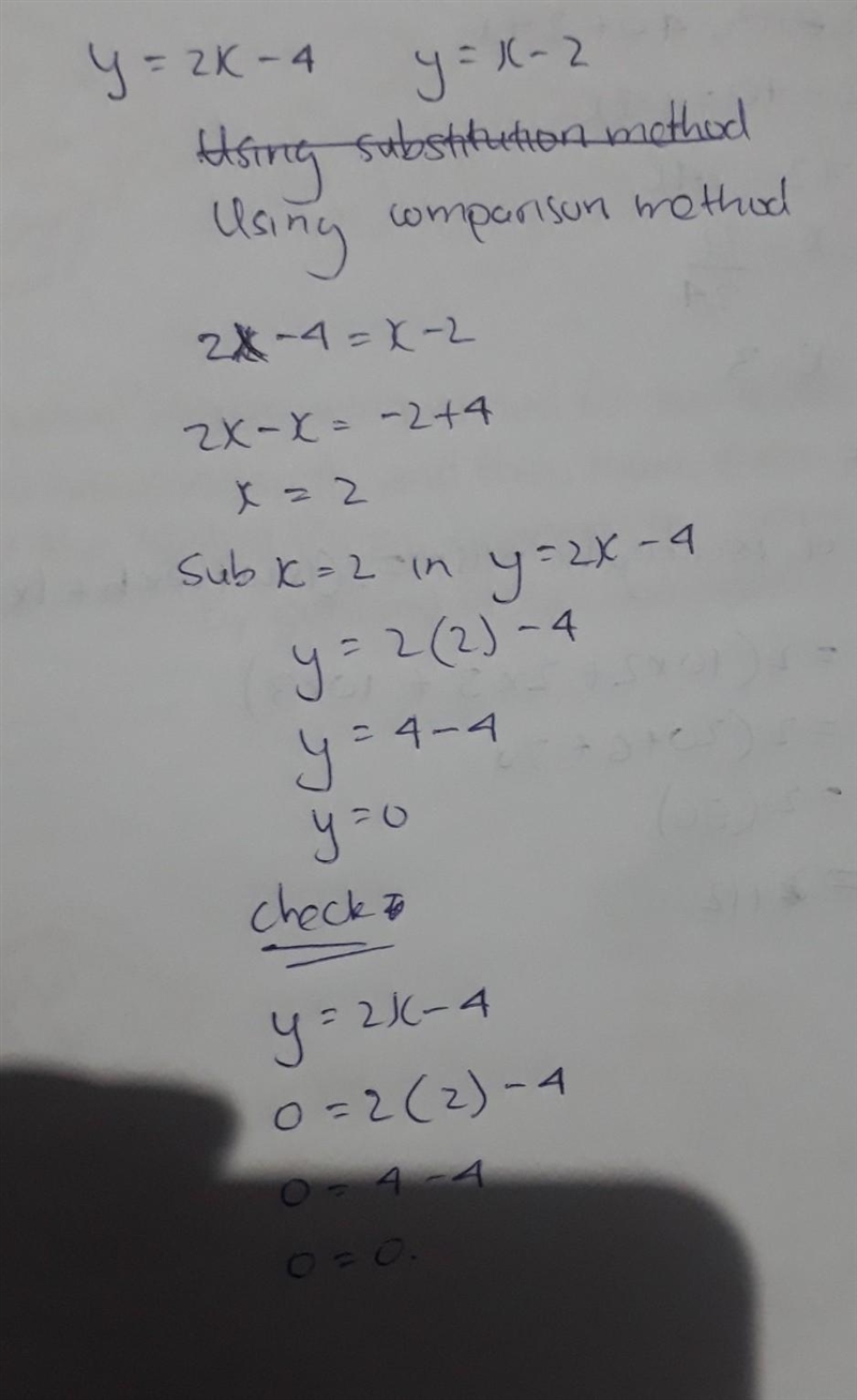 Y = 2x – 4 and y = x – 2 need to solve and show work i have a low grade and its only-example-1