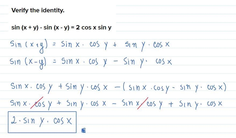 Verify the identity. sin (x + y) - sin (x - y) = 2 cos x sin y-example-1