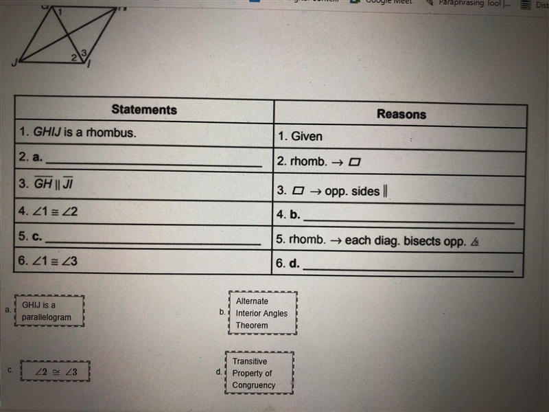 Complete the table. Given: GHIJ is rhombus Prove: ∠1≅∠3-example-1