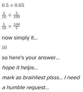 0.5 divided by 0.05 plz show work-example-1