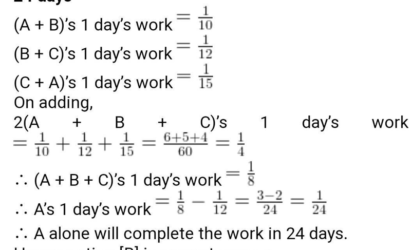 a can complete a piece of work in 10 days B can do it in 12 days C can do it in 15 days-example-1