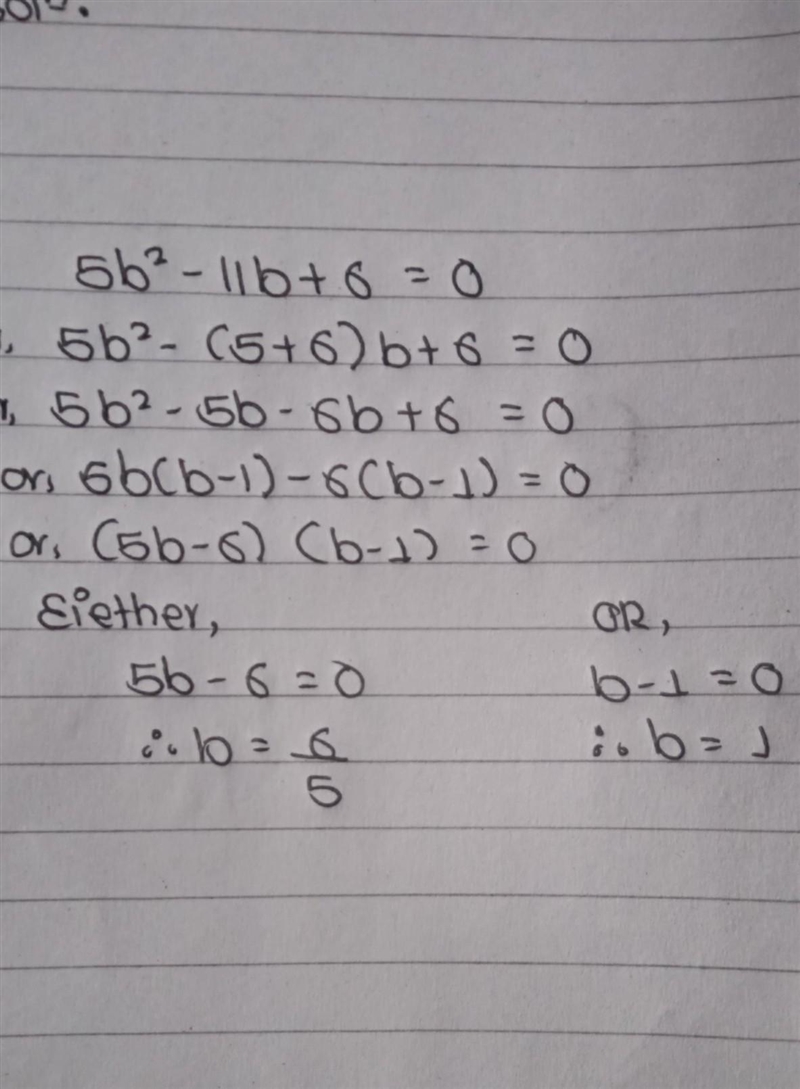 Factorize 5b2-11b+6=0​-example-1