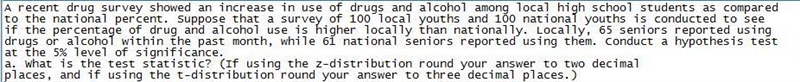 A recent drug survey showed an increase in use of drugs and alcohol among local high-example-1