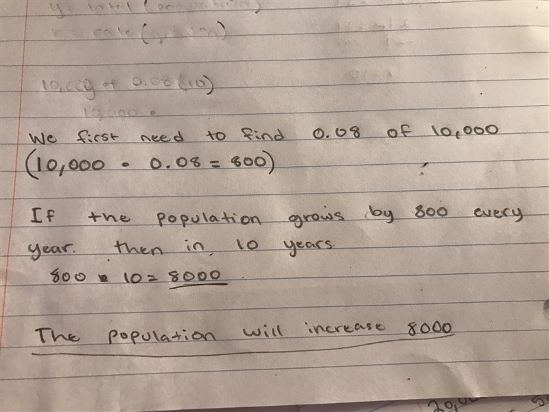 the population in a town is 10,000. The population is growing at a rate of 0.08. what-example-1