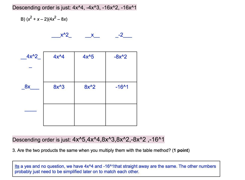 Scenario: Multiplying Polynomials Instructions: View the video found on page 1 of-example-3