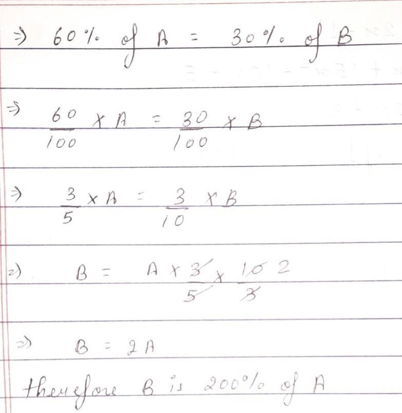 28) If 60% of A is 30% of B, then B is what percent of A? A. 3% B. 30% C. 200% D. 300% E-example-1