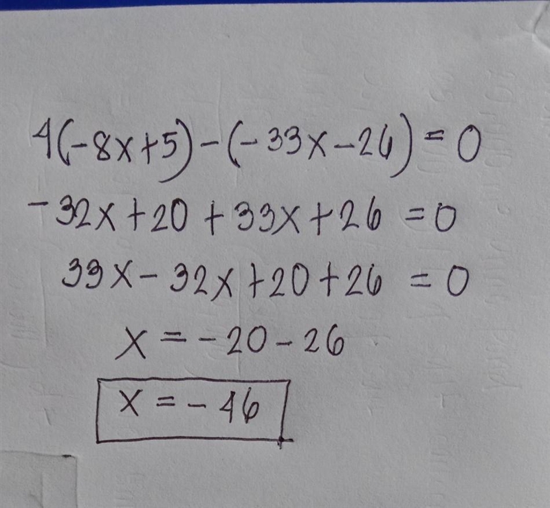 4(-8x + 5) - (-33x -26) =-example-1