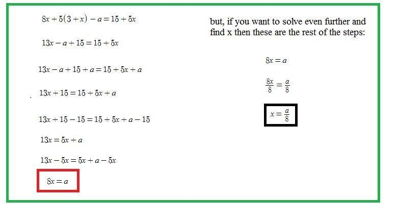 If 8x+5(3+x)-a=15+5x, then a = ?-example-1