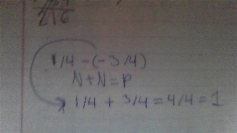 What is this 1/4 - (-3/4)= in math-example-1