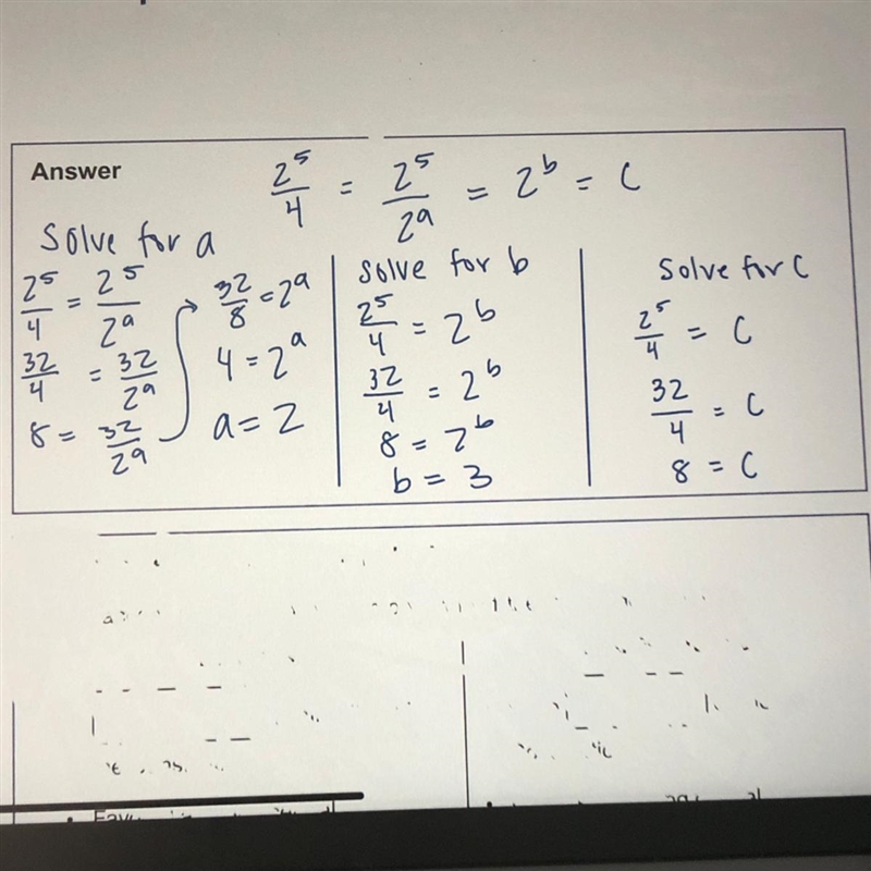 2^5/4 = 2^5/2^a= 2^b = c What is a= b= c=-example-1