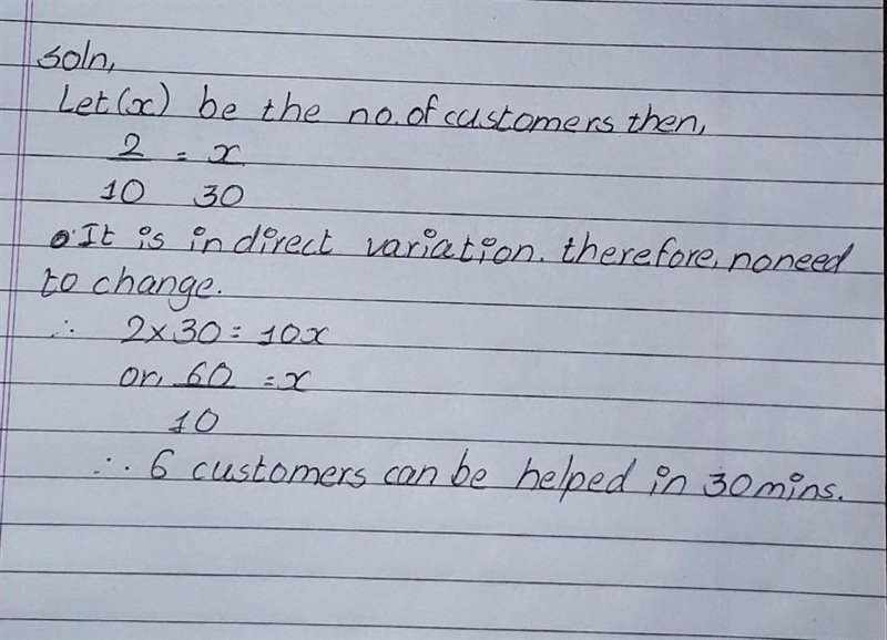 2. A cashier at the grocery store helped 2 customers in 10 minutes. At this rate, how-example-1