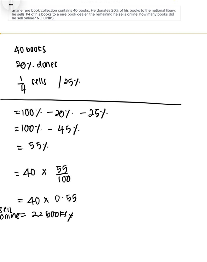 Shane rare book collection contains 40 books. He donates 20% of his books to the national-example-1