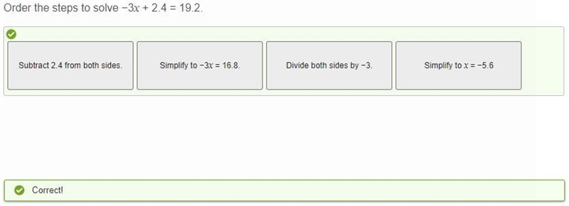 Order the steps to solve -3x + 2.4 = 19.2-example-1