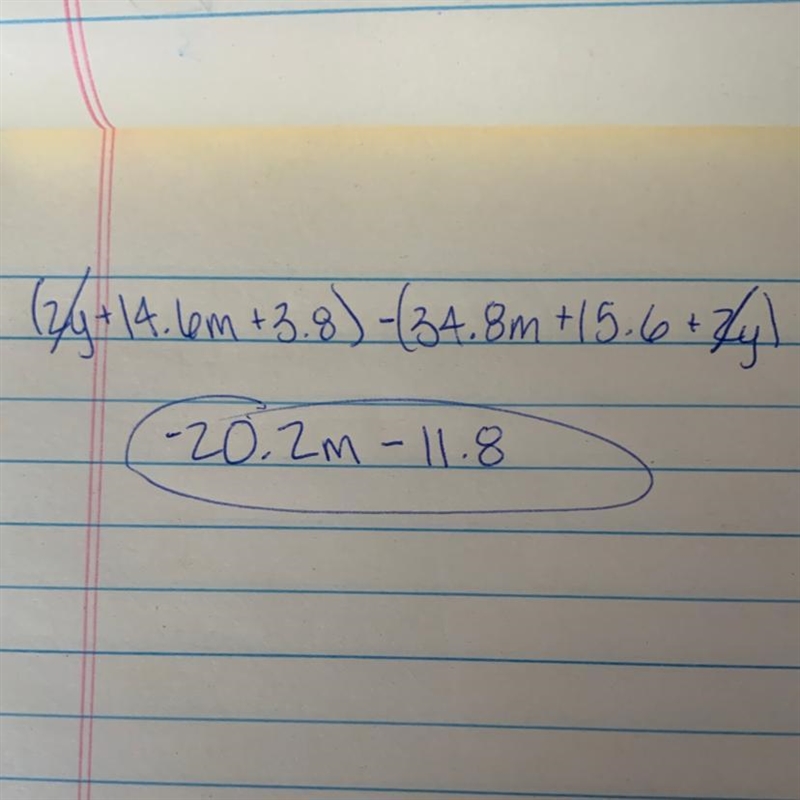 Subtract and then simplify (2y+14.6m+3.8) - (34.8m+15.6+2y)-example-1