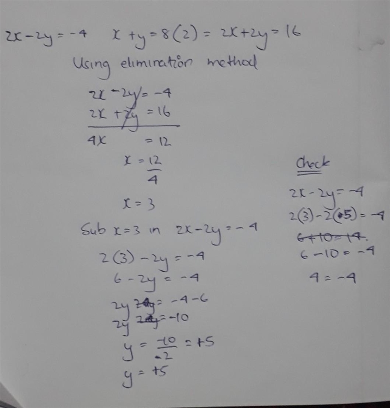 2x – 2y = -4 and x + y = 8 please show work having a hard time in math-example-1