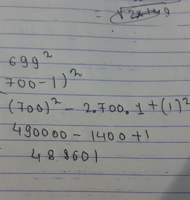 Using the identity. (a - b) ²= (a² - 2ab + b²), evaluate 699²​-example-1