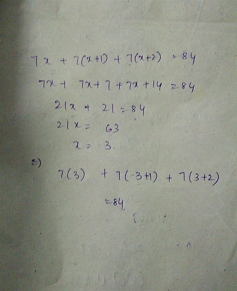 The sum of three consecutive multiples of 7 is 44. Find the multiples.​-example-1