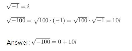 √−100 = ? + ? i help pls-example-1