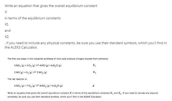 Write an equation that gives the overall equilibrium constant in terms of the equilibrium-example-1