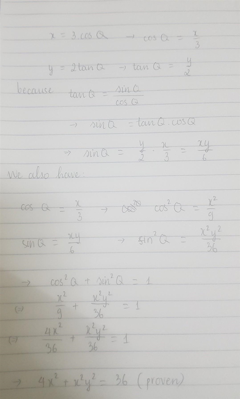 Given x = 3 cos Q and y =2 tan Q, find sin Q in terms of x and y. Hence or otherwise-example-1