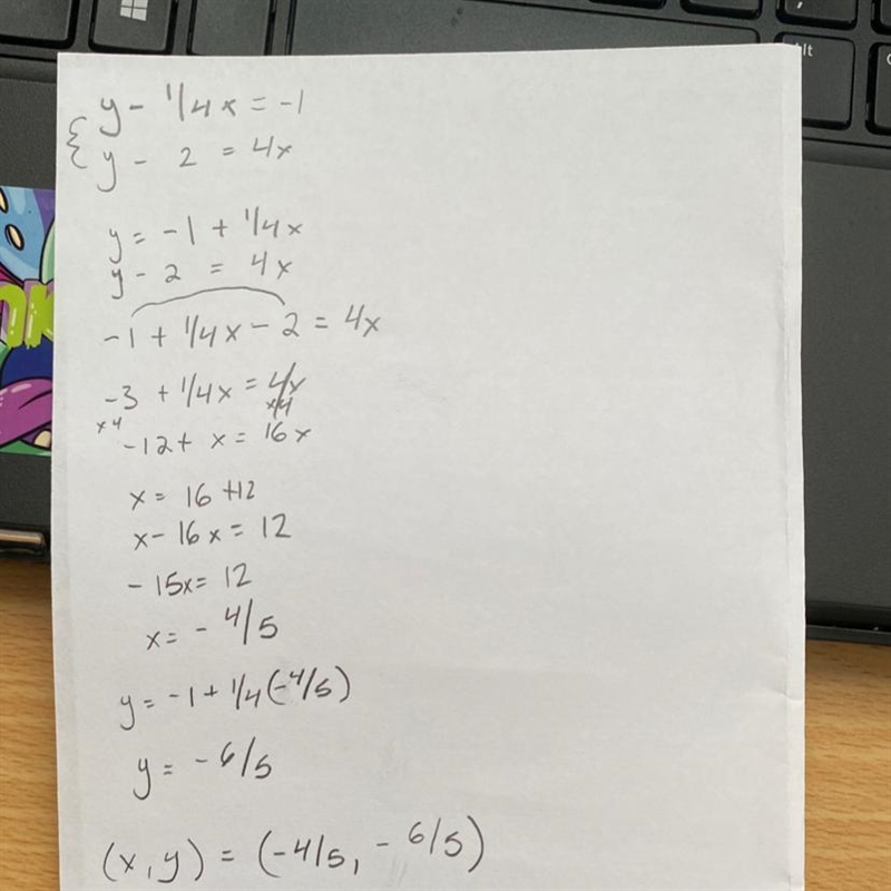 Y-1/4x=-1 Y-2=4x Show all work A no solution B one solution C infinity solutions-example-1