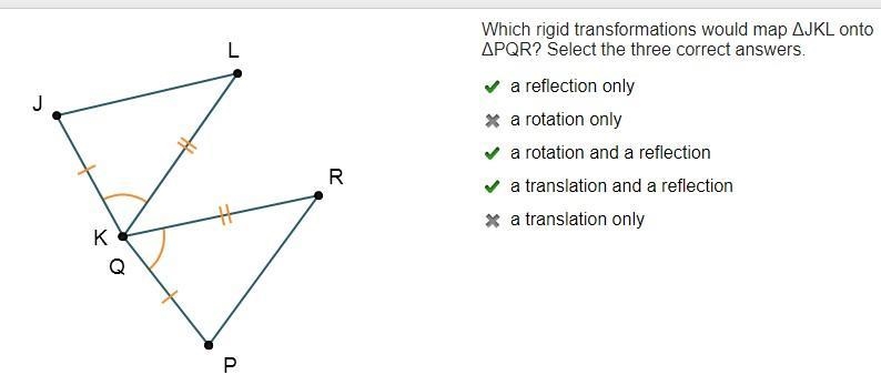 Which rigid transformations would map ΔJKL onto ΔPQR? Select the three correct answers-example-1