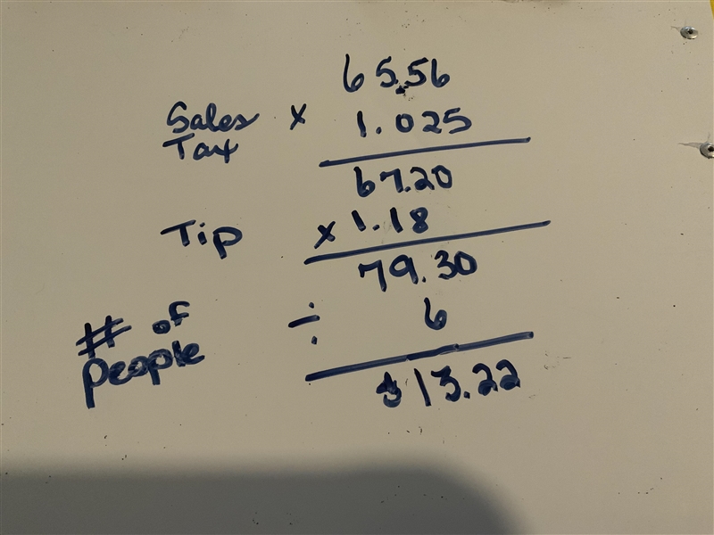 The Smith family went out to dinner. The meal cost $65.56. The sales tax is 2.5% of-example-1