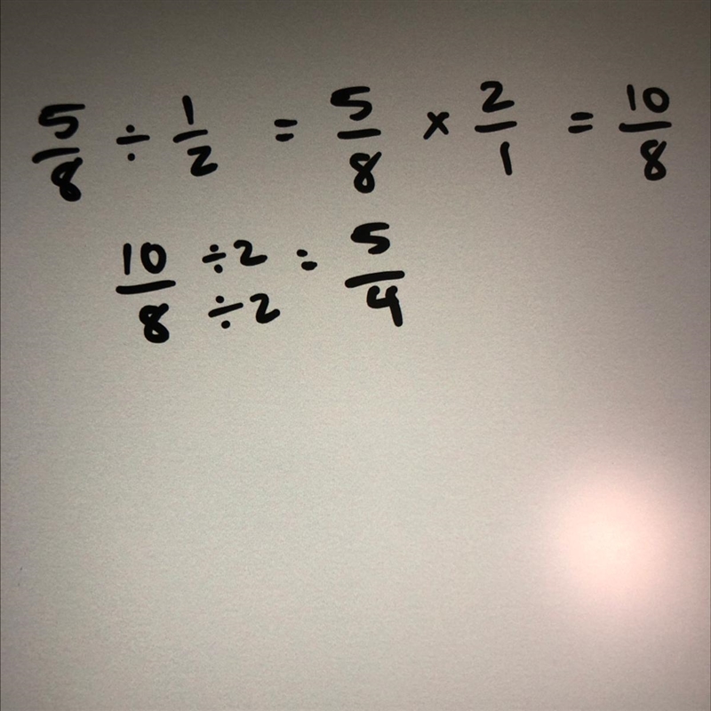 What is 5/8 divided by 1/2 equivalent expression-example-1