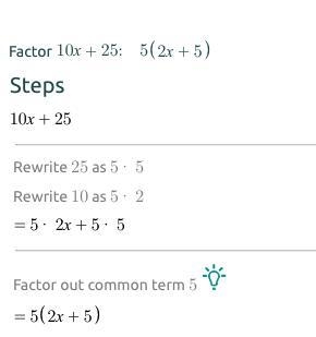 Factor the expression 10x + 25 A. 2(5x + 10) B. 5(2x + 5) C. 10(x + 5) D. 5(2x + 25)-example-1