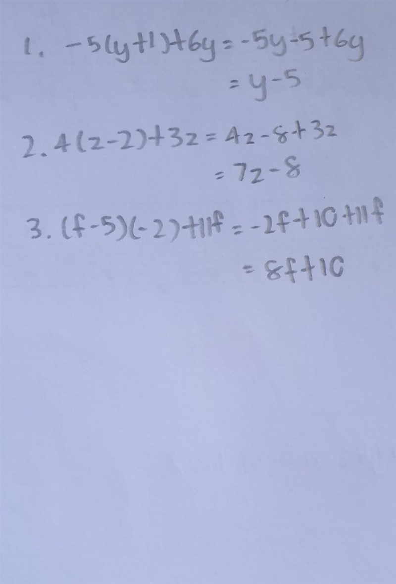 Distributive property. 1. -5(y + 1) + 6y 2. 4(z-2)+3z 3. (f-5)(-2)+ 11f-example-1