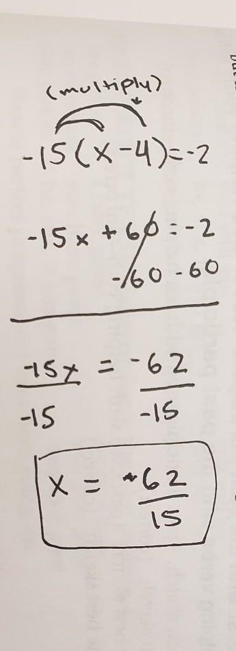 Solve for x. −15(x−4)=−2-example-1