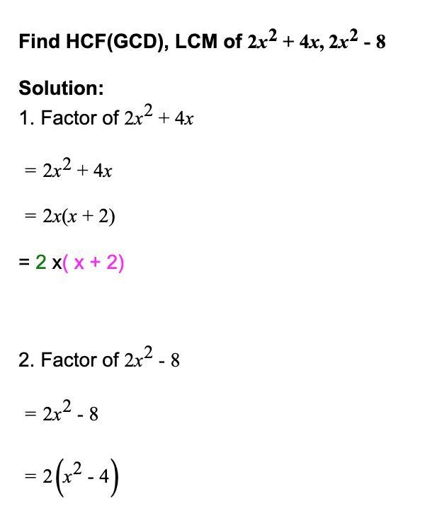 Find H.C.F of following polynomial expression. 2x²+4x,2x²-8 ​-example-1