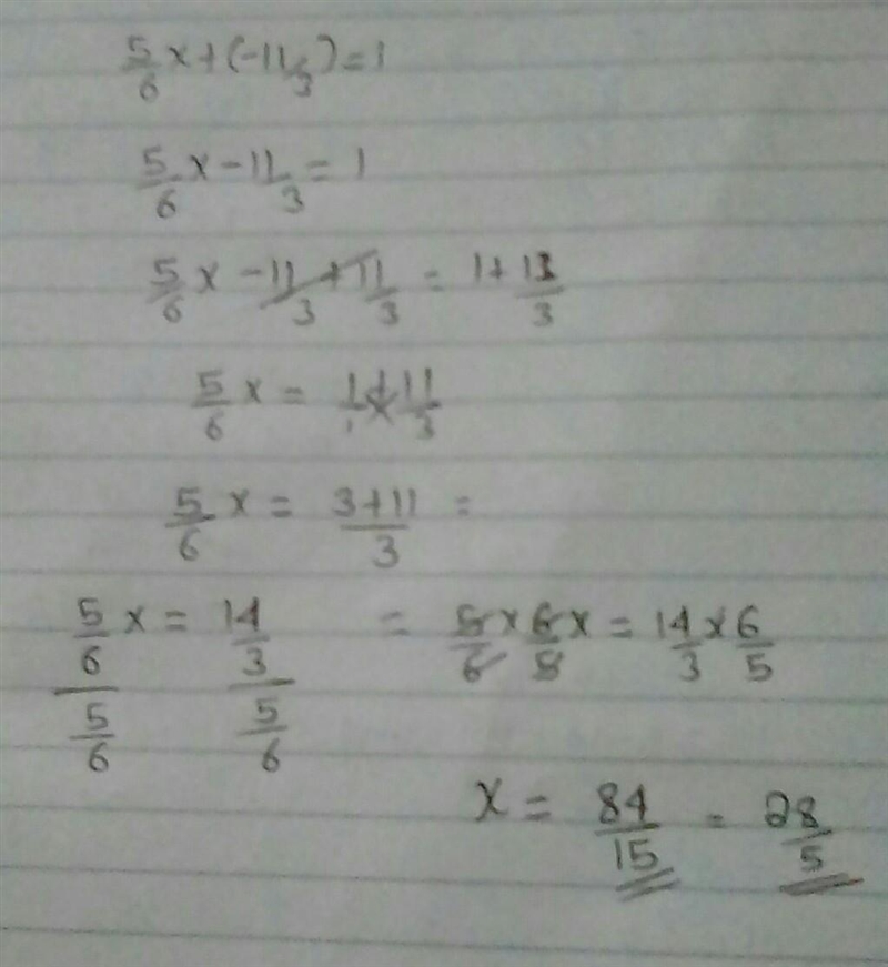 What is the value of z in the equation 5/6x + (-1 1/3) = 1​-example-1