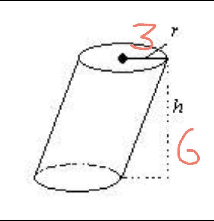 Find the volume of the cylinder in terms of \pi. h = 6 and r = 3. a. 27\pi in.³ b-example-1