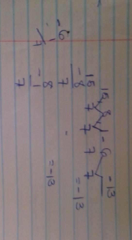 What is the next term in the arithmetic sequence below? 15, 8, 1, -6,... A - 15 B-example-1