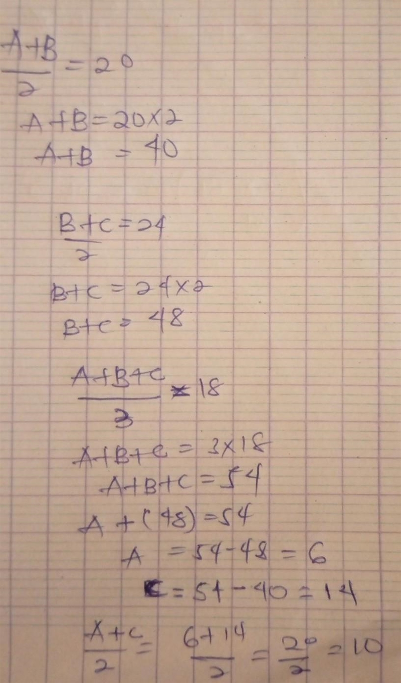 if the mean of a &n B is 20. the mean of B&C is 24 and the mean of AB&amp-example-1