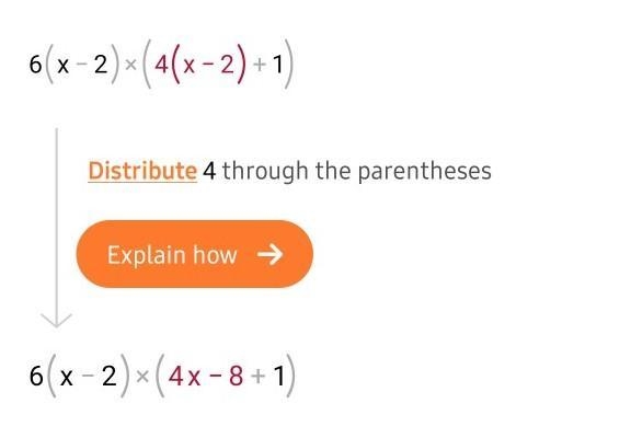 Simplify fully 24(x−2)^2 + 6 (x−2) PLEASE HELP ME!!!!!-example-2