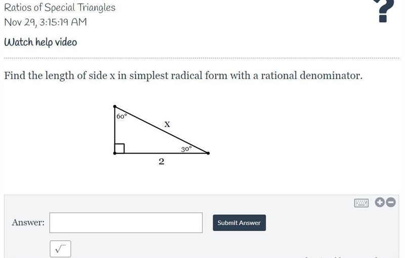 Find the length of side x in simplest radical form with a rational denominator. 60° V-example-1