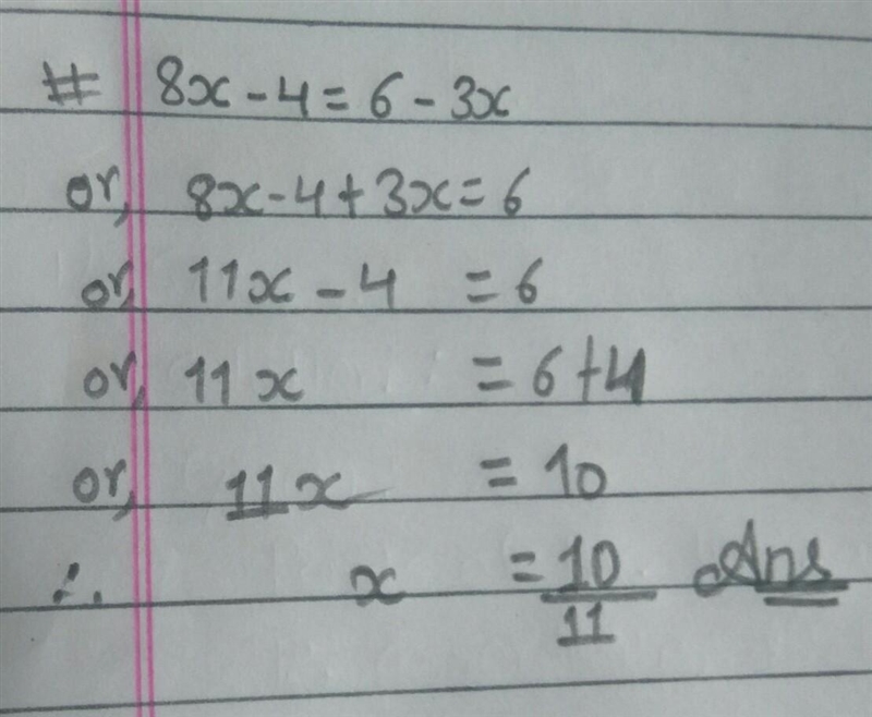 If 8 x - 4 = 6 - 3 x then x =-example-1