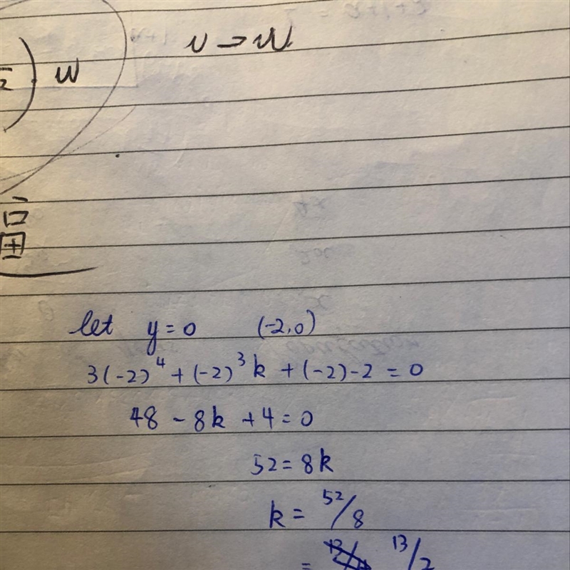 The function f(x) = 3.r4 + kx3 + x – 2 has an x-intercept at x = -2. What is the value-example-1