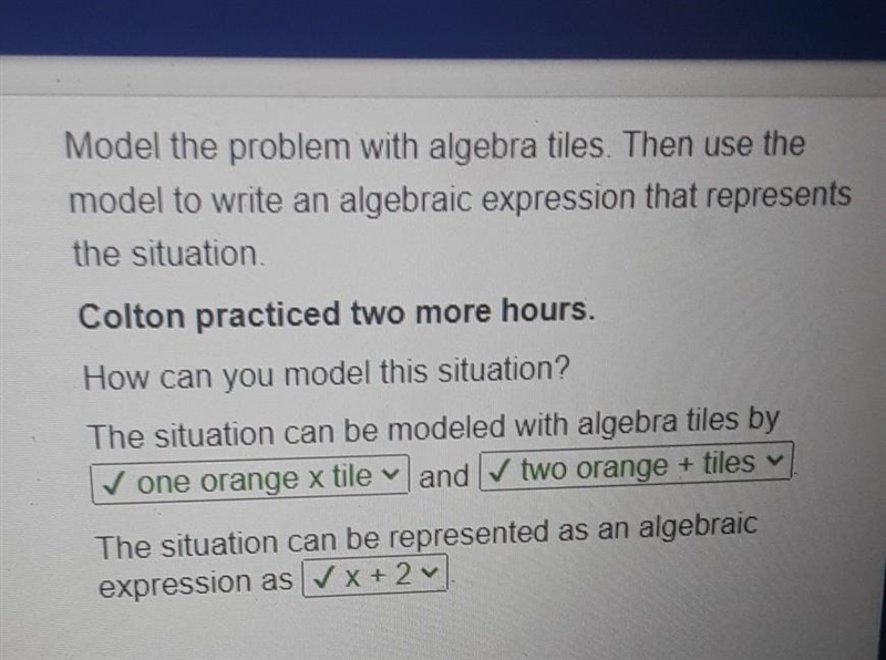 Model the problem with algebra tiles. Then use the model to write an algebraic expression-example-1