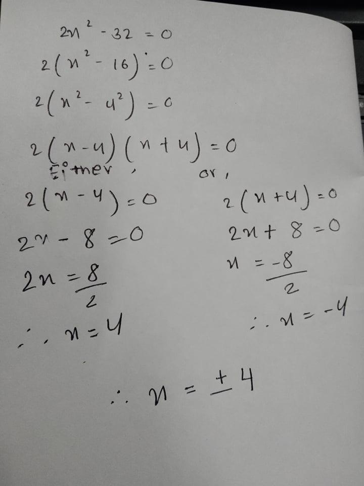 2x2 - 32 = 0 solve in factored form-example-1