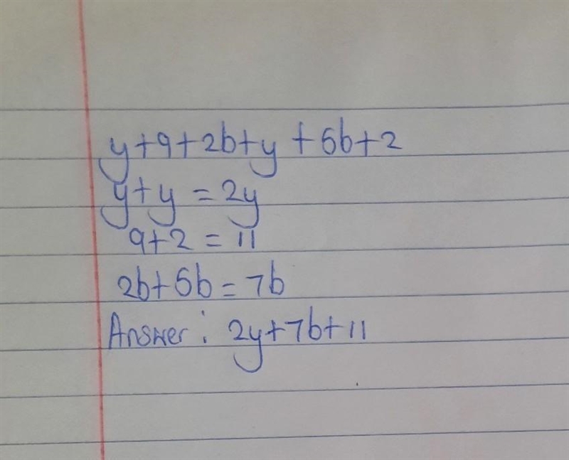 Simplify by combining like terms y+9+2b+y+5b+2-example-1