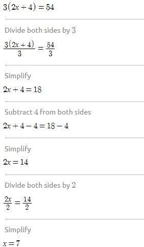 Solve each equation for the given variable 1.3(2x+4)=54 2.4+(5x+5)54 Please-example-1