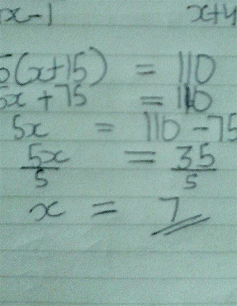 Five times the sum of a number and 15 is 110.​-example-1