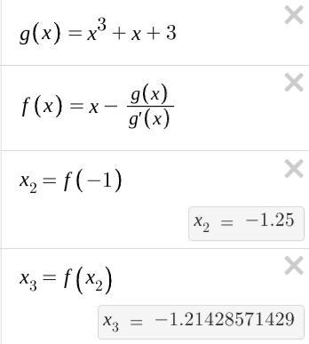 Use Newton''s method to find the second and third approximation of a root of x^3 + x-example-1