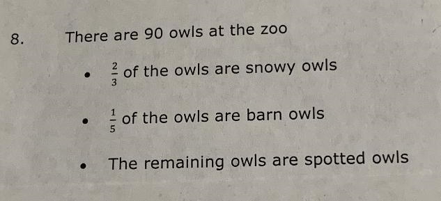 There are 90 Owls at the zoo . 2 of the owls are snowy owls of the owls are barn owls-example-1